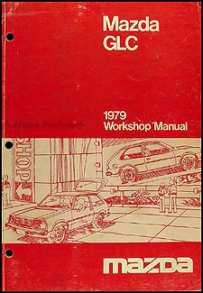 1979 Mazda GLC Repair Manual Original