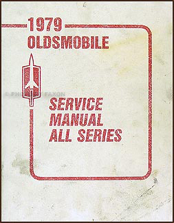 1979 Oldsmobile Repair Manual Original - All Series