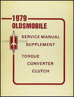 1979 Olds Torque Converter Clutch Original Shop Manual Supplement