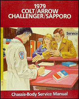 1979 Arrow, Sapporo, Challenger & RWD Colt Shop Manual Original