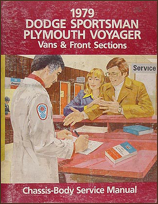 1979 Dodge & Plymouth Van Repair Manual Original Sportsman, Voyager