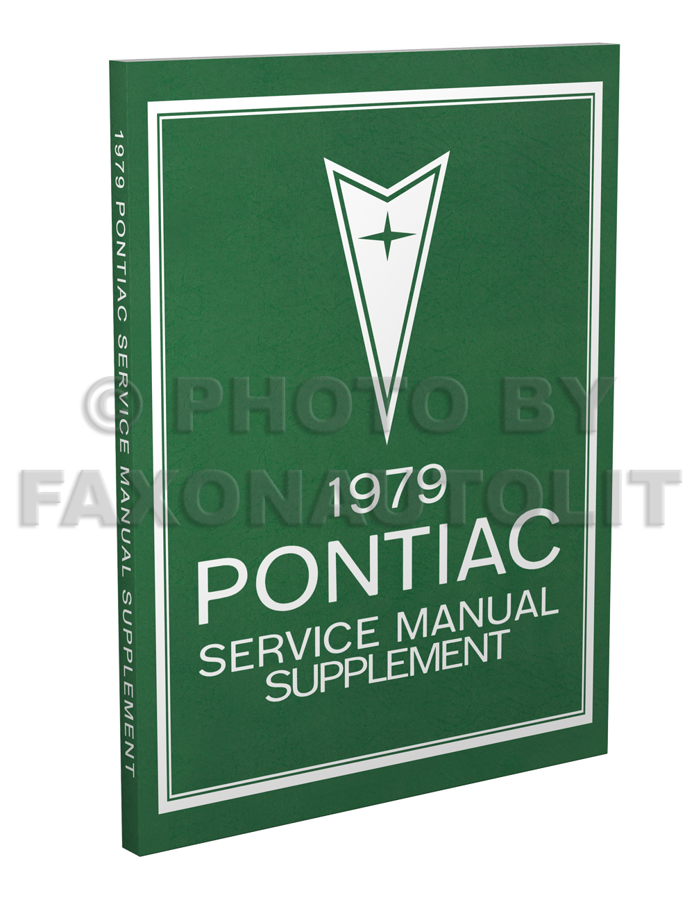 1979 Pontiac Repair Shop Manual Reprint Supplement