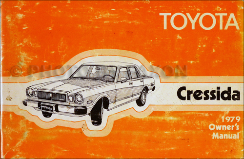 1979 Toyota Cressida Owner's Manual Original