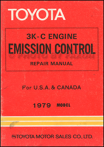 1979 Toyota Pickup and Corolla 3K-C Emission Control Repair Shop Manual Original