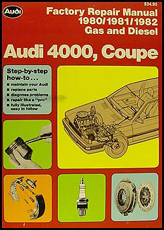 1980-1982 4000 and Audi Coupe Repair Manual Original