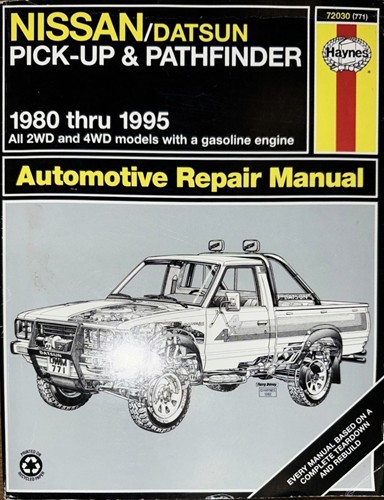 Haynes Automotive Repair Manual Nissan/Datsun Pick-Ups & Pathfinder Gas 1980-1995