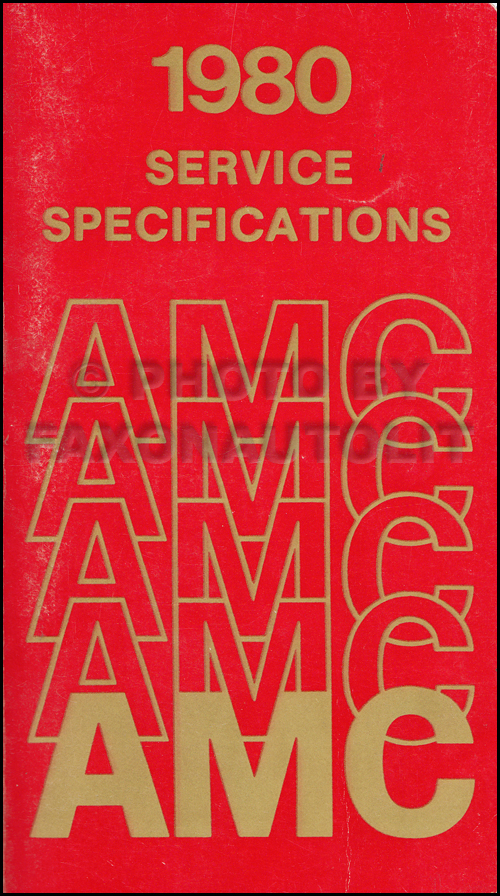 1980 AMC Service Specifications Manual