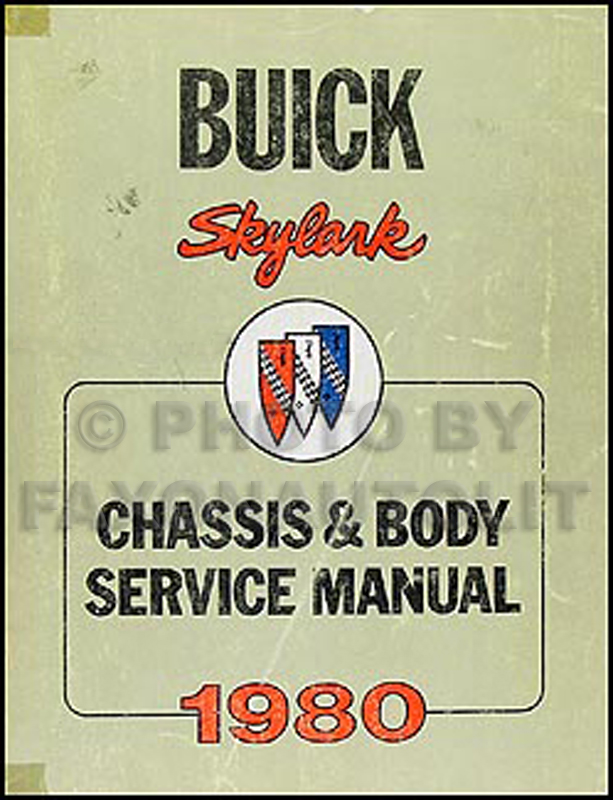 1980 Buick Skylark Shop Manual Original 