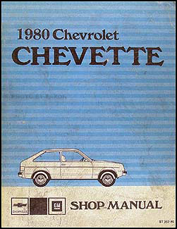 1980 Chevy Chevette Repair Manual Original 