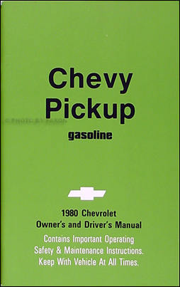 1980 Chevrolet ½-, ¾-, & 1-ton Pickup Truck Owner's Manual Reprint
