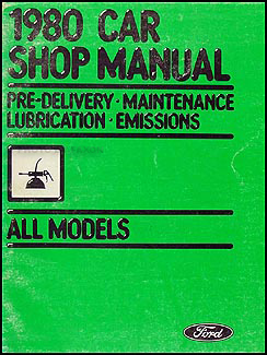 1980 Maintenance & Lubrication Manual Original --FoMoCo All Models