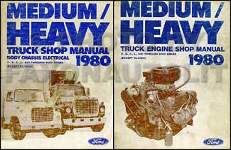 1980 Ford F, B, C, L 600-9000 Medium and Heavy Truck Repair Shop Manual Set