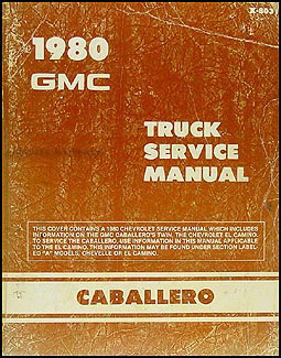 1980 GMC Caballero Shop Manual Original 