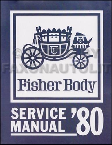 1980 GM Reprint Body Repair Shop Manual Buick, Oldsmobile, Cadillac