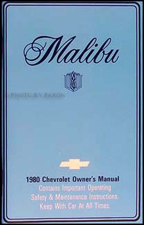 1980 Chevy Malibu & Classic Owner's Manual Reprint