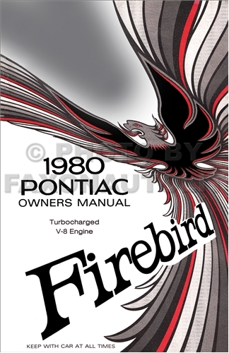 1980 Firebird Formula and Trans Am Turbocharged V-8 Owner's Manual Supplement Reprint