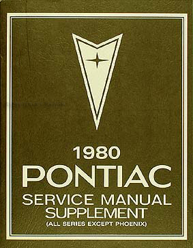 1980 Pontiac Repair Shop Manual Original Supplement
