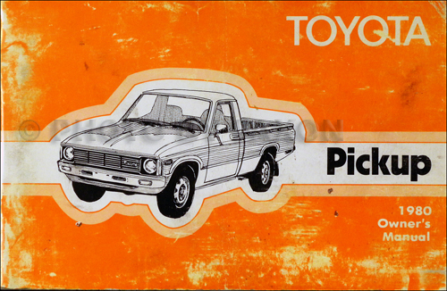 1980 Toyota Pickup Truck Owner's Manual Original No. 9764A Rear Wheel Drive