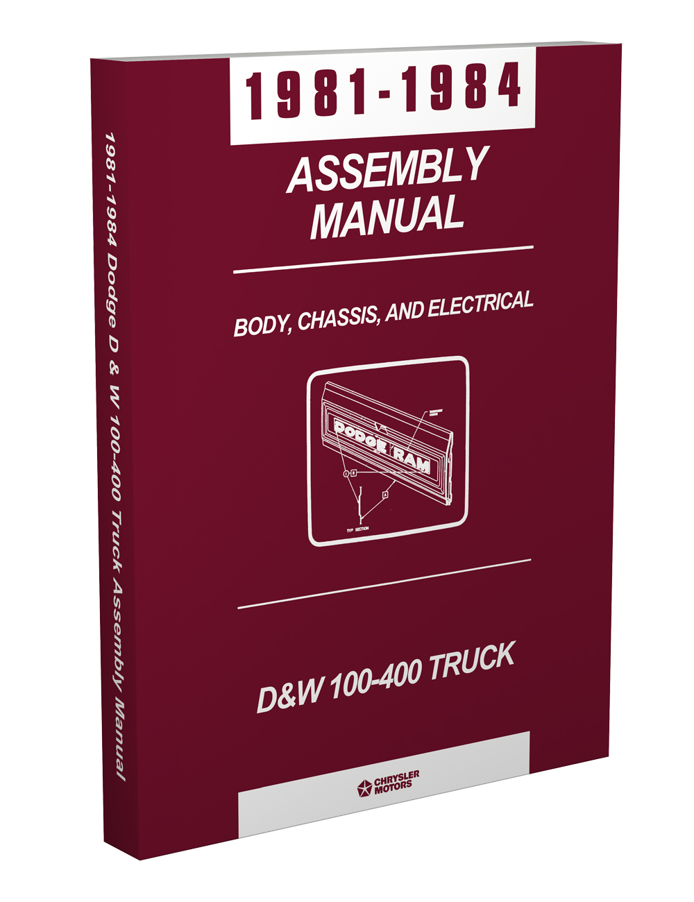 1981-1984 Dodge Truck Body, Chassis & Electrical Assembly Manual Reprint