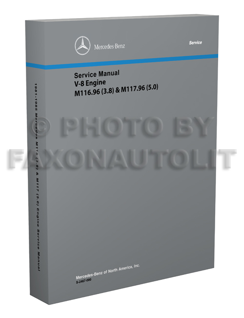 1981-1985 Mercedes 3.8 & 5.0 Engine Repair Shop Manual Reprint M116.96 M117.96 380 500 SL SE SLC SEL