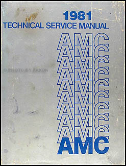 1981 AMC Shop Manual Original: Eagle Spirit Concord