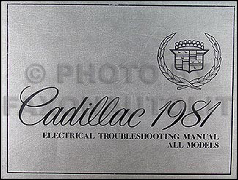 1981 Cadillac Electrical Troubleshooting Manual Original - All Models