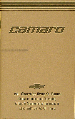 1981 Camaro Owner's Manual Reprint Z/28 Berlinetta
