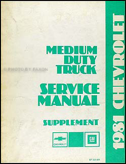 1981 Chevrolet Medium Truck Service Manual Supplement Series Original