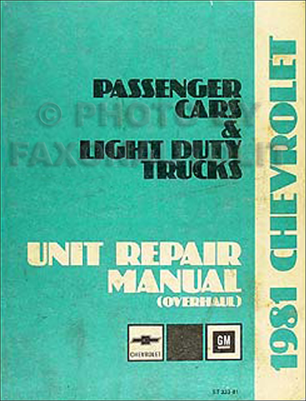 1981 Chevy Car & 10-30 Truck Overhaul Manual Original
