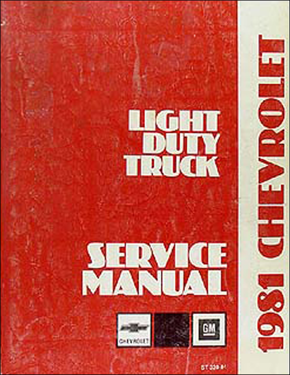 1981 Chevrolet Pickup Blazer Van and Suburban Shop Manual Original 