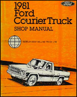 1981 Ford Courier Truck Repair Manual Original 