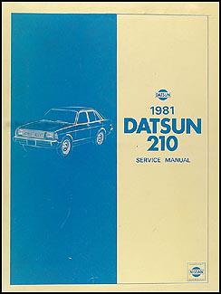 1981 Datsun 210 Repair Manual Original