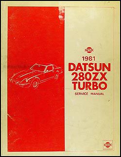 1981 Datsun 280ZX Turbo Repair Manual Supplement Original 
