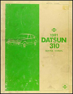 1981 Datsun 310 Repair Manual Original
