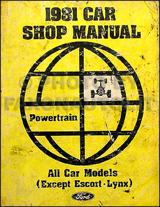 1981 Engine and Transmission Repair Shop Manual Ford Lincoln Mercury Cars