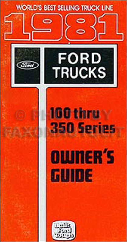 1981 Ford Truck Owner's Manual Original F100-150-250-350