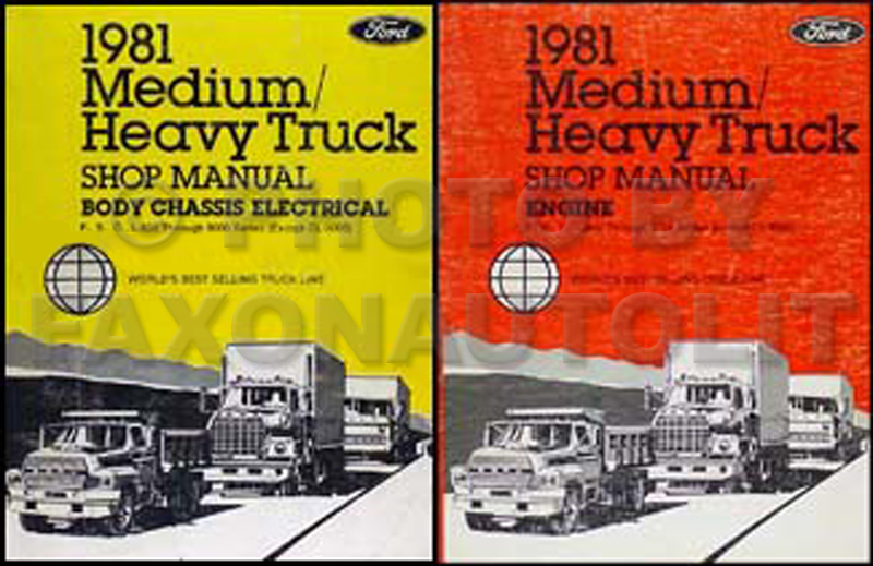 1981 Ford F B C L 600-9000 Medium and Heavy Truck Repair Shop Manual Set