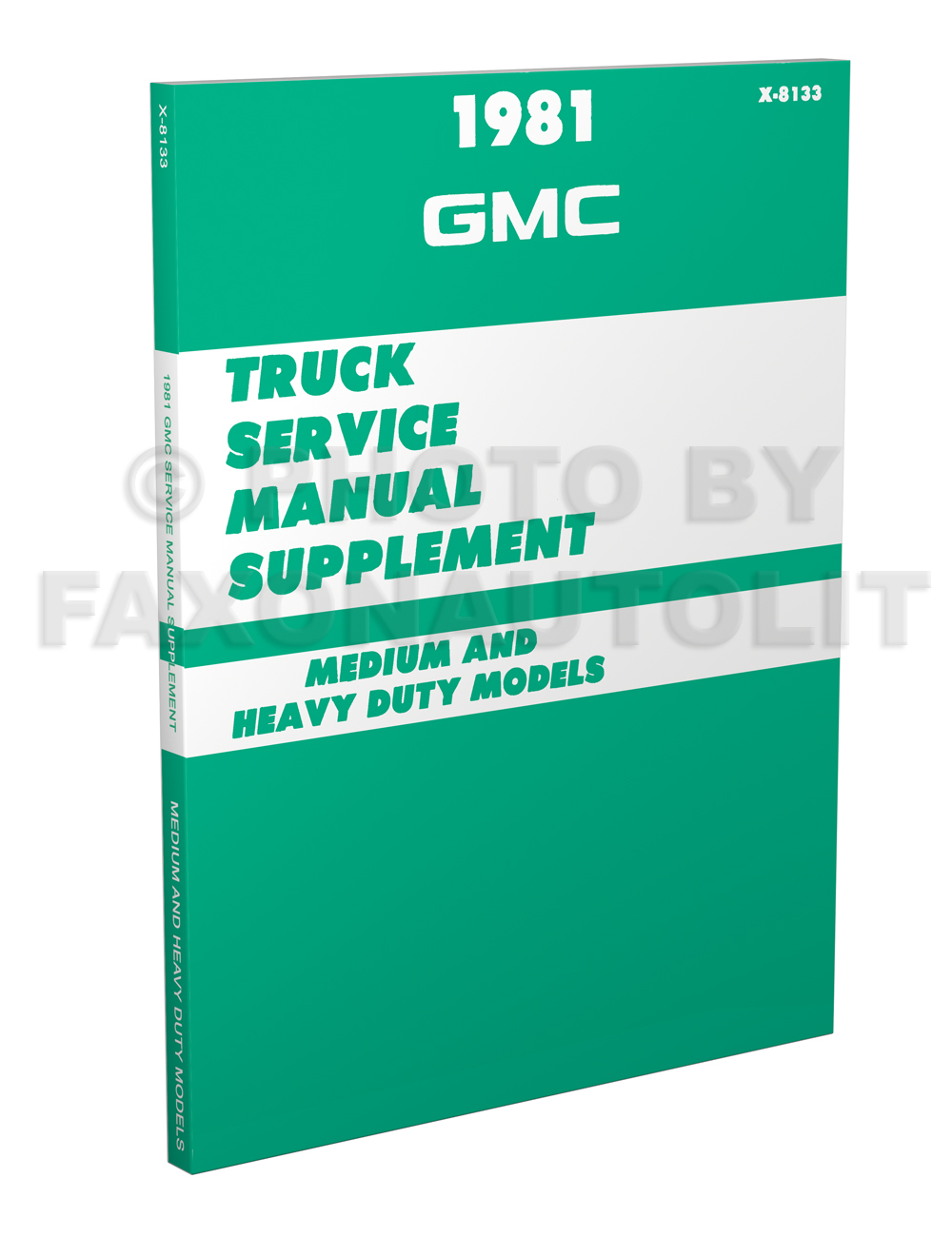 1981 GMC 4500-9500 Medium & Heavy Duty Shop Manual Original Supplement