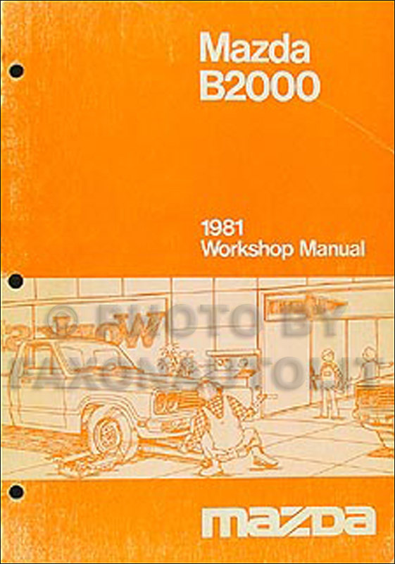 1981 Mazda B2000 Truck Repair Shop Manual Original