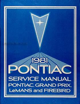 1981 Pontiac Repair Shop Manual Firebird Bonneville Catalina Grand Prix