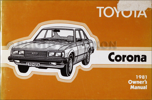 1981 Toyota Corona Owner's Manual Original
