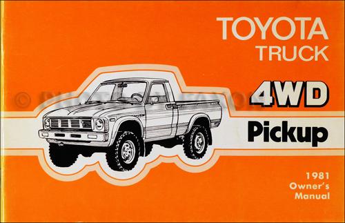 1981 Toyota 4WD Pickup Truck Owner's Manual Original No. 9785A