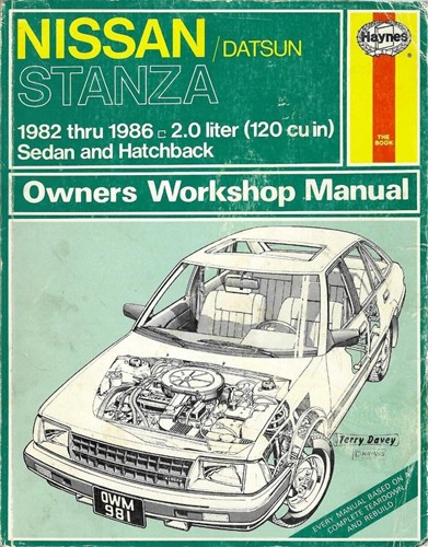 Haynes Owner’s Workshop Manual Nissan Stanza 1982-1986
