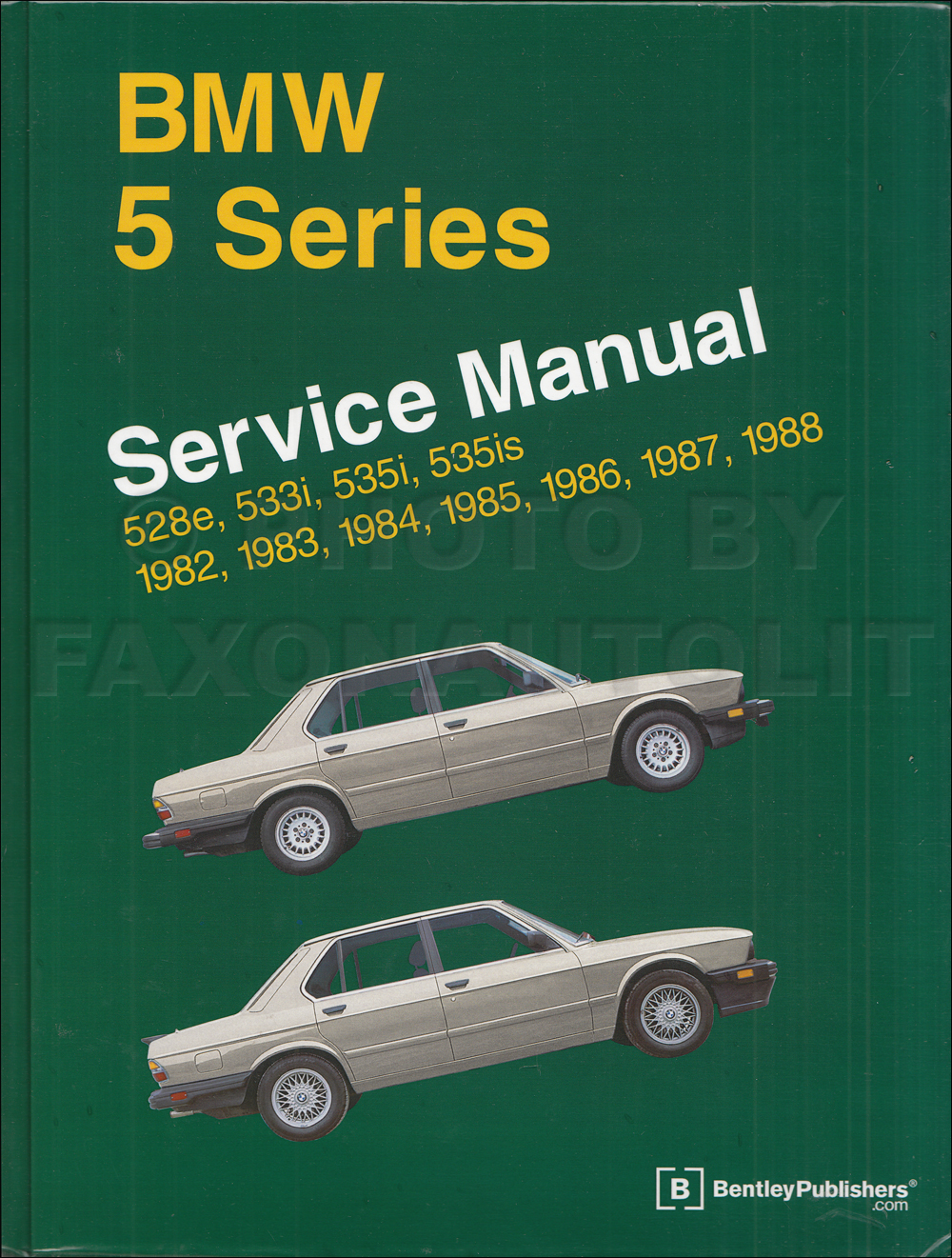 1982-1988 BMW 528e 533i 535i 535is Bentley Repair Manual 