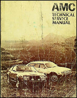 1982 AMC Shop Manual Original Eagle Spirit Concord