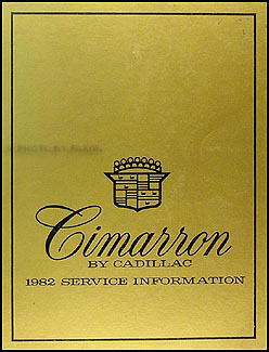 1982 Cadillac Cimarron Shop Manual Original 