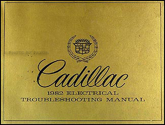 1982 Cadillac Electrical Troubleshooting Manual Original 