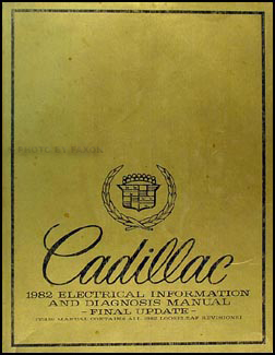 1982 Cadillac Electrical & Engine Diagnosis Manual Original