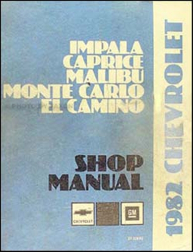 1982 Chevy Repair Shop Manual-Impala Caprice Malibu Monte Carlo El Camino