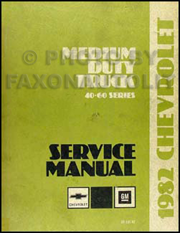 1982 Chevrolet 40-70 Medium Truck Shop Manual Original 